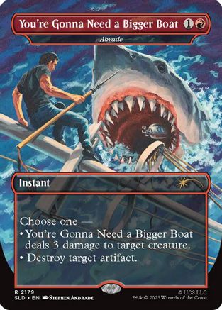 You're Gonna Need a Bigger Boat - Abrade (SLD-2179) [Secret Lair] Drop Series MTG Single Wizards of the Coast