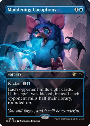 Maddening Cacophony (SLD-2322) [Secret Lair] Drop Series MTG Single Wizards of the Coast