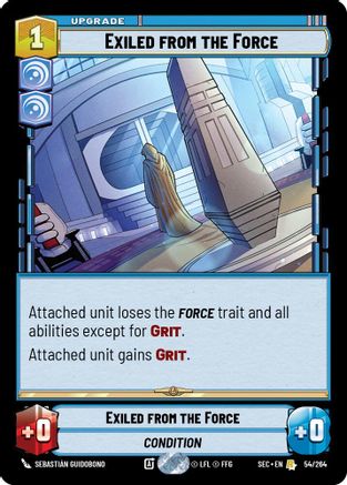 Exiled from the Force (54/264) [Secrets of Power] Star Wars: Unlimited Single Disney