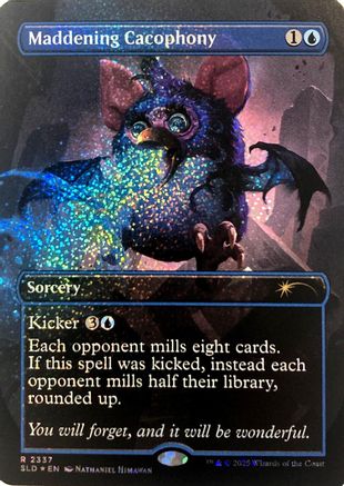 Maddening Cacophony (Confetti Foil) (SLD-2337) [Secret Lair] Drop Series Foil MTG Single Wizards of the Coast