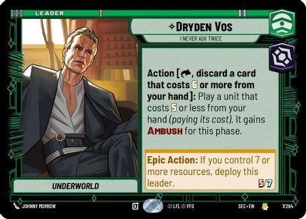 Dryden Vos - I Never Ask Twice (7/262) [Secrets of Power] Star Wars: Unlimited Single Disney
