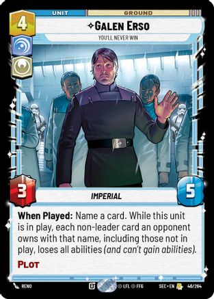 Galen Erso - You'll Never Win (46/264) [Secrets of Power] Star Wars: Unlimited Single Disney