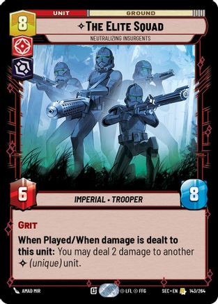 The Elite Squad - Neutralizing Insurgents (143/264) [Secrets of Power] Star Wars: Unlimited Single Disney