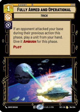 Fully Armed and Operational (194/264) [Secrets of Power] Star Wars: Unlimited Single Disney
