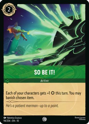 So Be It! (94/204) [Whispers in the Well] Cold Foil Lorcana Single Disney