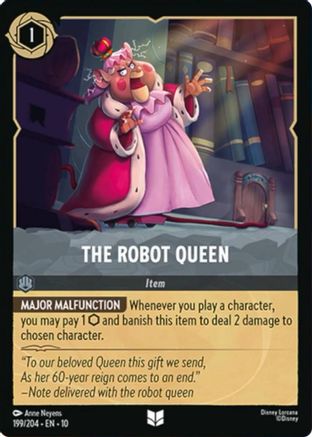 The Robot Queen (199/204) [Whispers in the Well] Cold Foil Lorcana Single Disney