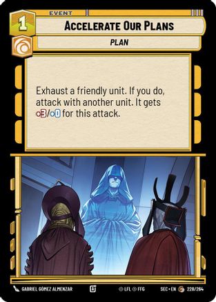 Accelerate Our Plans (228/264) [Secrets of Power] Star Wars: Unlimited Single Disney