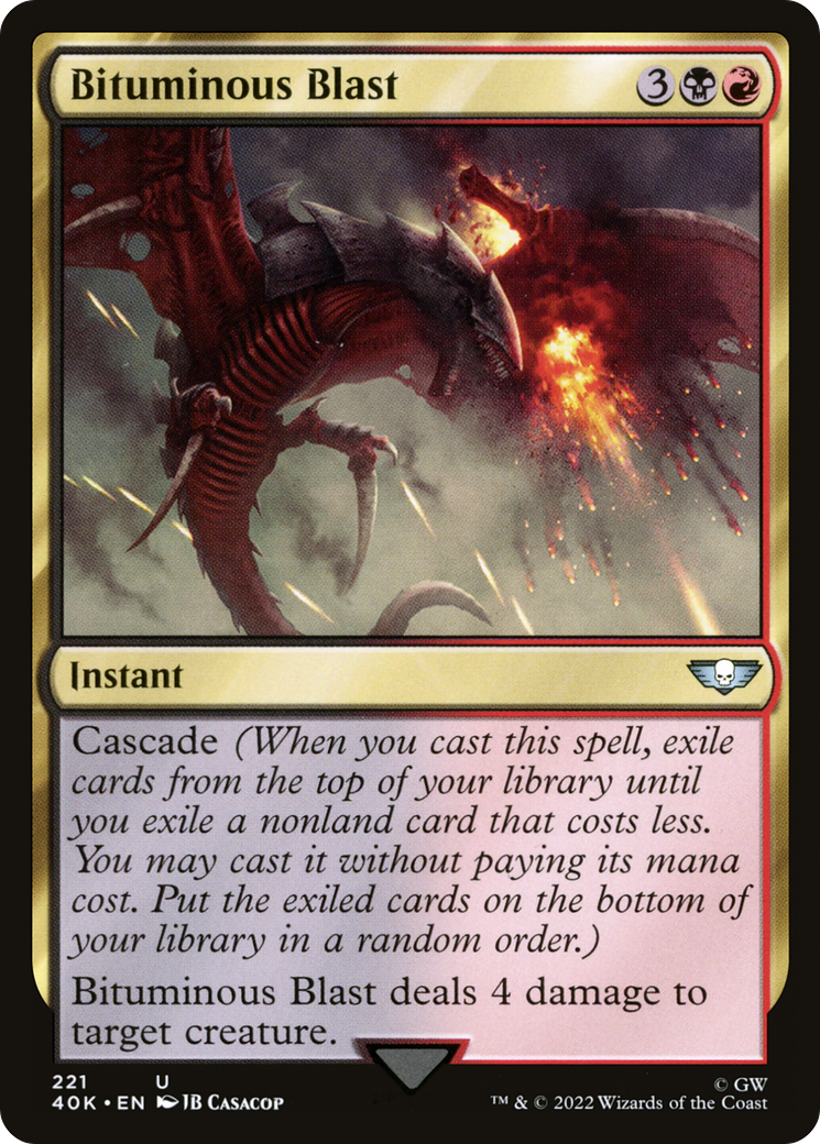 Bituminous Blast (40K-221) [Warhammer 40,000 Commander] MTG Single Wizards of the Coast