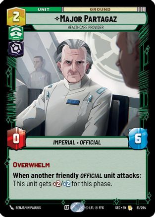 Major Partagaz - Healthcare Provider (81/264) [Secrets of Power] Star Wars: Unlimited Single Disney