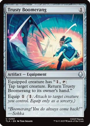 Trusty Boomerang (TLA-260) [Avatar: The Last Airbender] MTG Single Wizards of the Coast