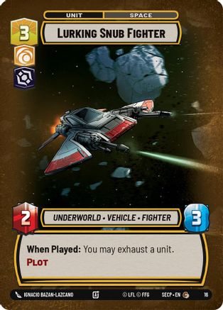 Lurking Snub Fighter [Secrets of Power Weekly Play Promos] Star Wars: Unlimited Single Disney