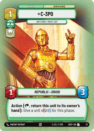 C-3PO - Anything I Might Do? (Foil) [Secrets of Power Weekly Play Promos] Star Wars: Unlimited Single Disney