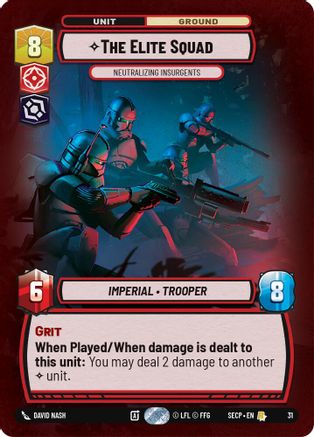 The Elite Squad - Neutralizing Insurgents (Foil) [Secrets of Power Weekly Play Promos] Star Wars: Unlimited Single Disney