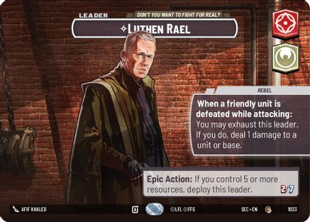 Luthen Rael - Don't You Want To Fight For Real? (Showcase) (1033) [Secrets of Power] Foil Star Wars: Unlimited Single Disney