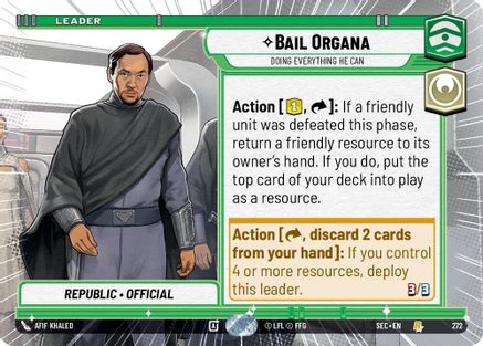 Bail Organa - Doing Everything He Can (Hyperspace) (272) [Secrets of Power] Star Wars: Unlimited Single Disney