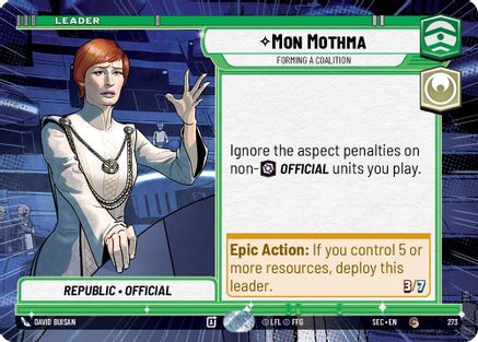 Mon Mothma - Forming a Coalition (Hyperspace) (273) [Secrets of Power] Star Wars: Unlimited Single Disney