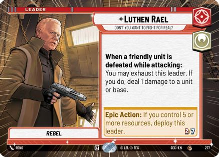 Luthen Rael - Don't You Want To Fight For Real? (Hyperspace) (277) [Secrets of Power] Star Wars: Unlimited Single Disney