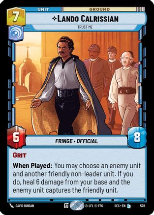 Lando Calrissian - Trust Me (Foil) (578) [Secrets of Power] Foil Star Wars: Unlimited Single Disney