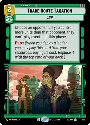 Trade Route Taxation (Foil) (636) [Secrets of Power] Foil Star Wars: Unlimited Single Disney