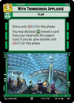 With Thunderous Applause (Foil) (639) [Secrets of Power] Foil Star Wars: Unlimited Single Disney