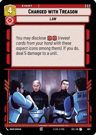 Charged with Treason (Foil) (692) [Secrets of Power] Foil Star Wars: Unlimited Single Disney