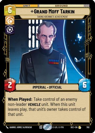 Grand Moff Tarkin - Taking Krennic's Achievement (Foil) (702) [Secrets of Power] Foil Star Wars: Unlimited Single Disney