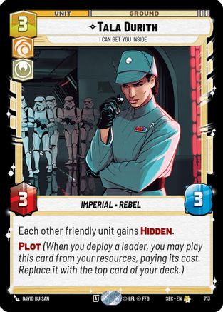 Tala Durith - I Can Get You Inside (Foil) (713) [Secrets of Power] Foil Star Wars: Unlimited Single Disney