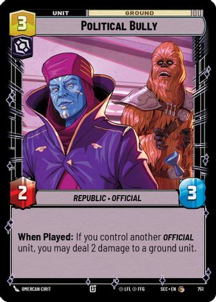 Political Bully (Foil) (751) [Secrets of Power] Foil Star Wars: Unlimited Single Disney