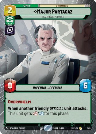 Major Partagaz - Healthcare Provider (Hyperspace) (345) [Secrets of Power] Star Wars: Unlimited Single Disney