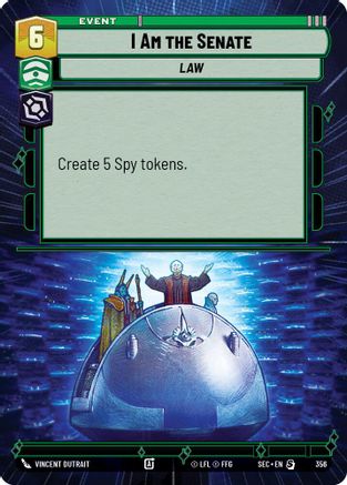 I Am the Senate (Hyperspace) (356) [Secrets of Power] Star Wars: Unlimited Single Disney