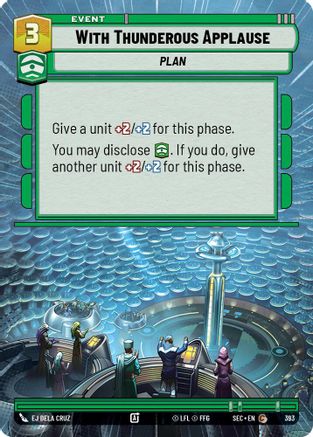 With Thunderous Applause (Hyperspace) (393) [Secrets of Power] Star Wars: Unlimited Single Disney