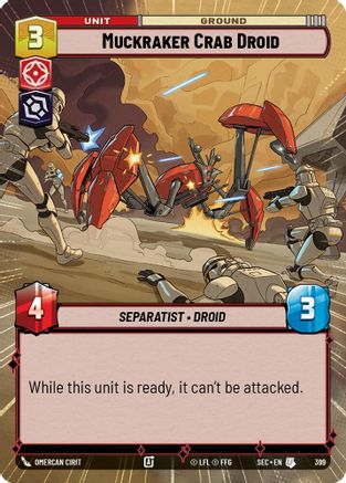 Muckraker Crab Droid (Hyperspace) (399) [Secrets of Power] Star Wars: Unlimited Single Disney
