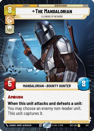The Mandalorian - Cleaning up Nevarro (Hyperspace) (473) [Secrets of Power] Star Wars: Unlimited Single Disney