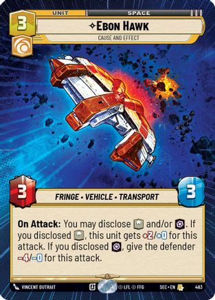 Ebon Hawk - Cause and Effect (Hyperspace) (483) [Secrets of Power] Star Wars: Unlimited Single Disney