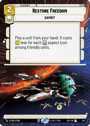 Restore Freedom (Hyperspace) (521) [Secrets of Power] Star Wars: Unlimited Single Disney