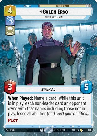 Galen Erso - You'll Never Win (Hyperspace Foil) (802) [Secrets of Power] Foil Star Wars: Unlimited Single Disney