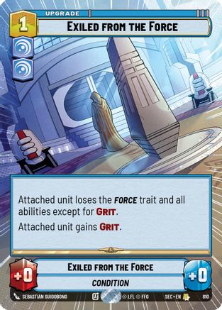 Exiled from the Force (Hyperspace Foil) (810) [Secrets of Power] Foil Star Wars: Unlimited Single Disney