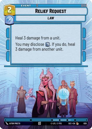 Relief Request (Hyperspace Foil) (830) [Secrets of Power] Foil Star Wars: Unlimited Single Disney