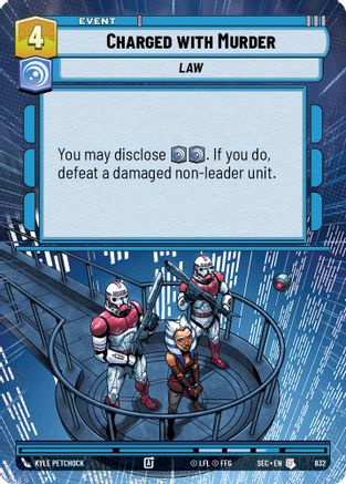 Charged with Murder (Hyperspace Foil) (832) [Secrets of Power] Foil Star Wars: Unlimited Single Disney