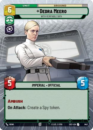 Dedra Meero - With Verifiable Data (Hyperspace Foil) (843) [Secrets of Power] Foil Star Wars: Unlimited Single Disney