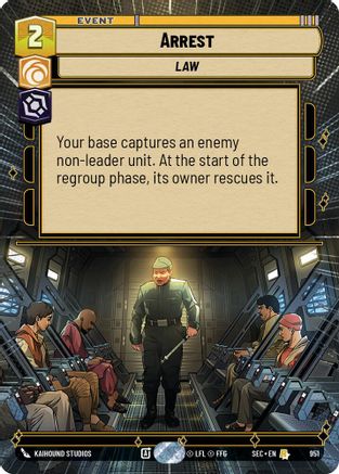 Arrest (Hyperspace Foil) (951) [Secrets of Power] Foil Star Wars: Unlimited Single Disney