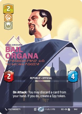 Bail Organa - Responding to Catastrophe (Prestige) (1043) [Secrets of Power] Star Wars: Unlimited Single Disney