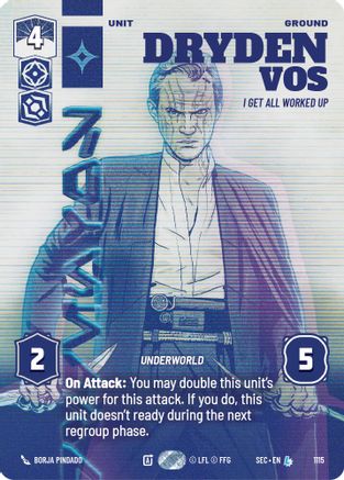 Dryden Vos - I Get All Worked Up (Prestige Foil) (1115) [Secrets of Power] Foil Star Wars: Unlimited Single Disney