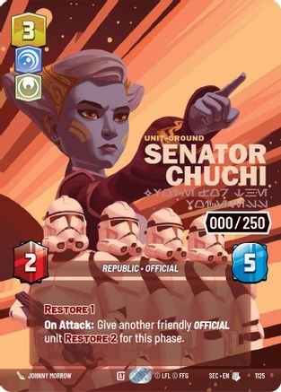 Senator Chuchi - Voice for the Voiceless (Serialized) (1125) [Secrets of Power] Foil Star Wars: Unlimited Single Disney