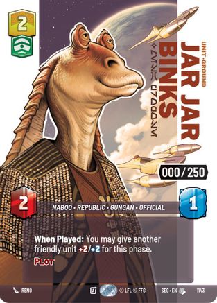 Jar Jar Binks - Mesa Propose (Serialized) (1143) [Secrets of Power] Foil Star Wars: Unlimited Single Disney