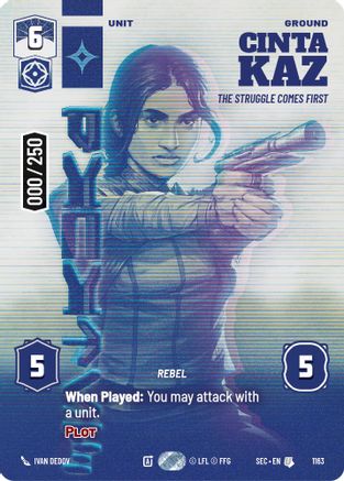 Cinta Kaz - The Struggle Comes First (Serialized) (1163) [Secrets of Power] Foil Star Wars: Unlimited Single Disney