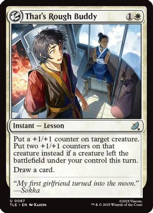 That's Rough Buddy (TLE-087) [Avatar: The Last Airbender: Eternal-Legal] MTG Single Wizards of the Coast