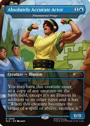 Absolutely Accurate Actor - Phantasmal Image (SLD-2306) [Secret Lair] Drop Series MTG Single Wizards of the Coast