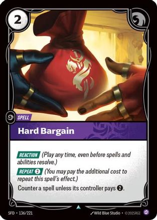 Hard Bargain (136/221) [Spiritforged] Riftbound Singles Riot Games