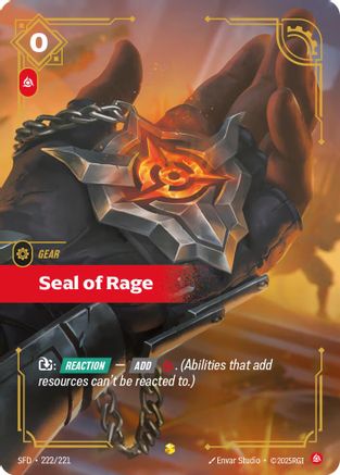 Seal of Rage (Overnumbered) (222/221) [Spiritforged] Foil Riftbound Singles Riot Games